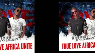 TRUE LOVE (AFRICA UNITE)