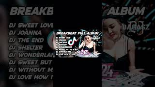 Download lagu KUMPULAN DJ BREAKBEAT FULL ALBUM #djviral #breakbeat #kumpulan#djviral #fullbass #fulalbum mp3