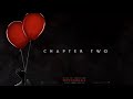 IT chapter two: teaser trailer music
