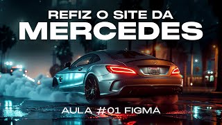 UI Design do site da Mercedes-Benz | Tutorial de Figma