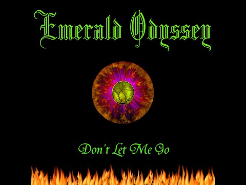 Don't Let Me Go by Emerald Odyssey - Lyric Video 1