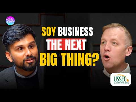 The Hidden Business Opportunity in Soy Products! | Kevin Roepke, USSEC Regional Director | Ep 247