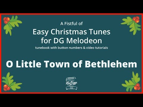Christmas Tunebook for DG Melodeon/Diatonic Button Accordion - with Tutorial Videos!
