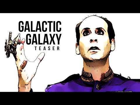 Sci-Fi Short Film Teaser: Galactic Galaxy
