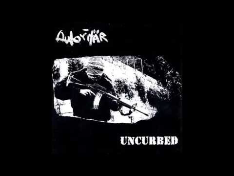 Autoritär / Uncurbed - Untitled - Split 2004 (Full Album)