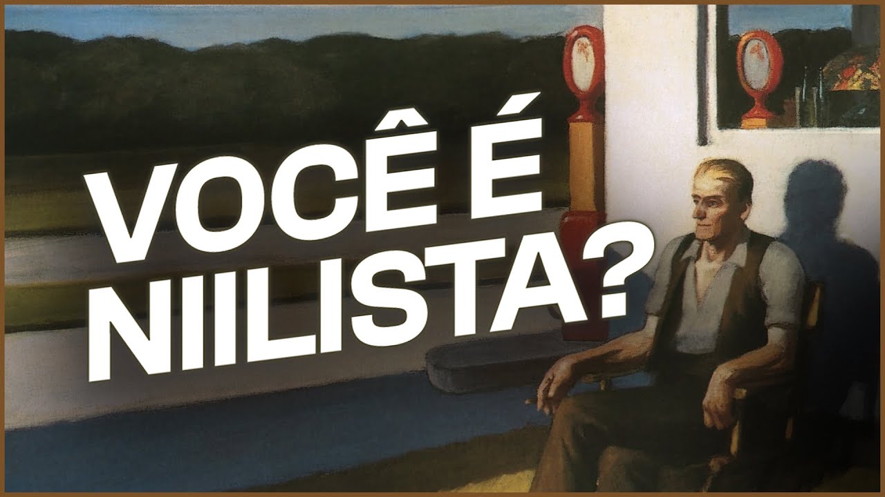 O QUE SIGNIFICA SER NIILISTA? VOCÊ É?