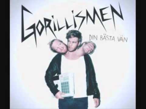 Gorillismen Din bästa vän