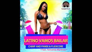 Chimp & Panse & Flixxcore feat. Fernanda Martinez - Latino Vamos Bailar (Klimus Remix)