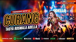 Download lagu CURANG - Tasya Rosmala Adella - OM ADELLA TERBARU 2026 mp3 Download lagu CURANG - Tasya Rosmala Adella - OM ADELLA TERBARU 2026 mp3