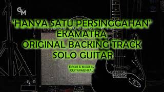 Download lagu HANYA SATU PERSINGGAHAN - EKAMATRA - SOLO BACKING TRACK mp3