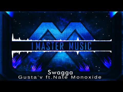 Gusta'v ft. Nate monoxide - Swagga