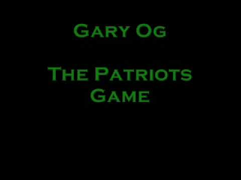 Gary Og - The Patriot Game -