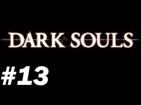 Dark Souls with James - PT 13 - James gets a shortcut to his bonfire.