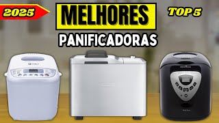 Top 5 Melhores Panificadoras de 2025 para Fazer Pães em Casa!