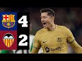 Barcelona 4 vs 2 Valencia | LALIGA 2023/24 MD33