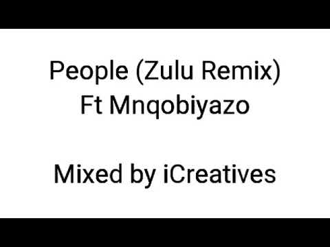 Libianca ft. Mnqobiyazo - People (Zulu remix unofficial)
