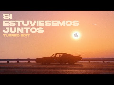 Si Estuviesemos Juntos (Turreo Edit) - Ganzer