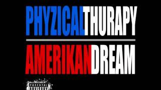 Keep It Movin' - Phyzical Thurapy - Track 12 of 15 - The Amerikan Dream Mixtape
