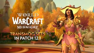 Patch 12.1 Transmog Sets — Full Breakdown & Transcript