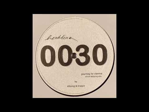 Klitzing & Trappe ‎– Journey To Vienna (Oliver Klitzing Mix)