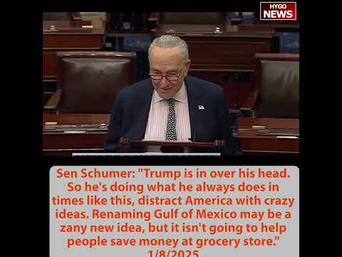 Jeffries: not to invade Greenland not rename Gulf of Mexico; Schumer: Trump crazy zany new ideas