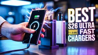 Top 5 Best Galaxy S26 Ultra Fast Chargers 2026! ✅