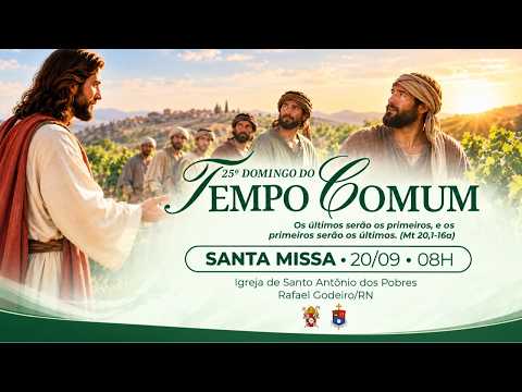 Santa Missa | 25º Domingo do Tempo Comum | Rafael Godeiro/RN