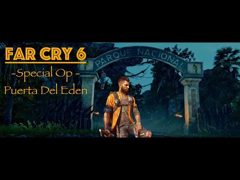 Far Cry 6 - Special Op: Puerta Del Eden (SOLO)