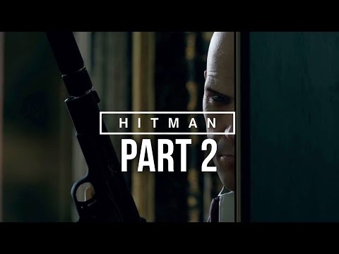 Hitman 2016 Walkthrough Part 2 - PARIS SHOWSTOPPER (Full Game)