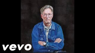 Eric Clapton - Can&#39;t Let You Do It Lyrics
