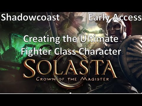 Creating the Ultimate Fighter Solasta Crown of the Magister