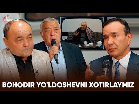 ESLAB - BOHODIR YO'LDOSHEVNI XOTIRLAYMIZ