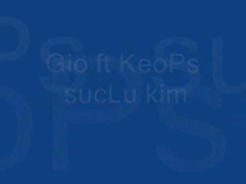 KeoPs FeaT Gio-sucLusu Kım
