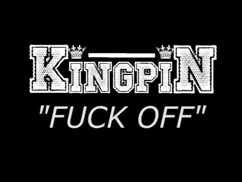 KINGPIN - Fuck Off (metal / hardcore / metallic hardcore / crossover)