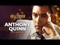 Anthony Quinn An Original The Hollywood Collection