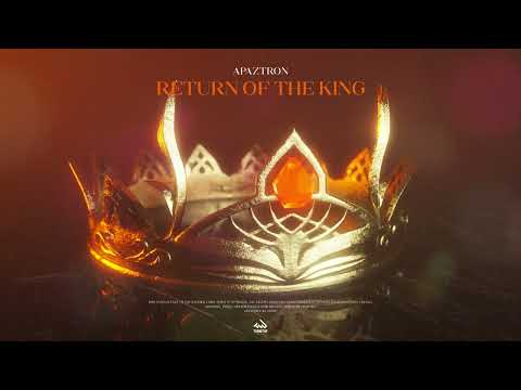 Apaztron - Return Of The King