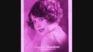 Annette Hanshaw - I Can't Give You Anything But Love (1928)