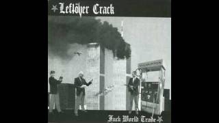 Leftover Crack-Clear Channel (Fuck Off)