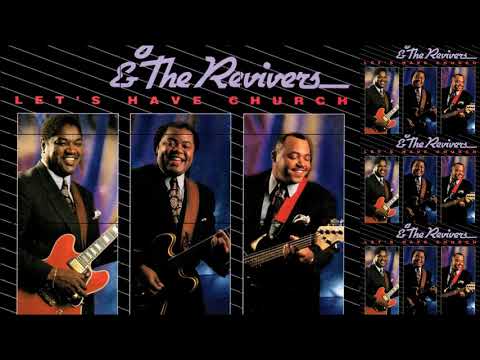 Charles Johnson And The Revivers Lets Have Church