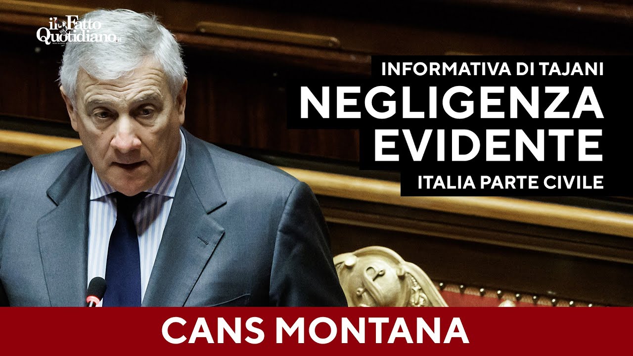 Crans-Montana, Tajani: "Negligenza evidente, giusto che l'Italia si costituisca parte civile"