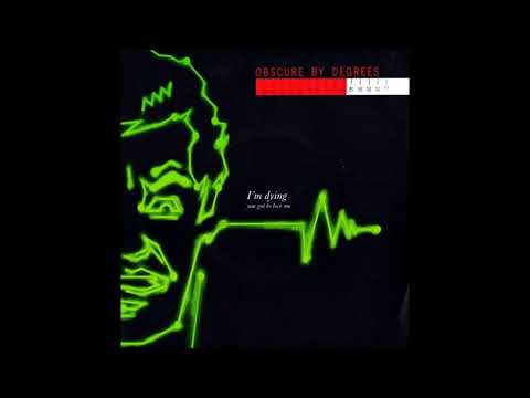 Obscure By Degrees I'm Dying 1981