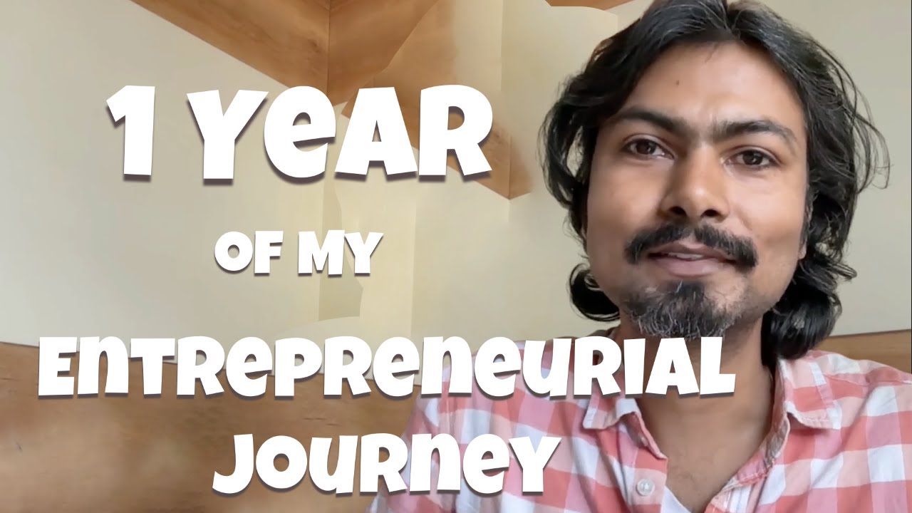 My 1-Year Entrepreneur Journey: 5 Lessons Learned
