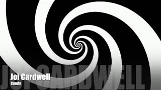 Joi Cardwell - Candy