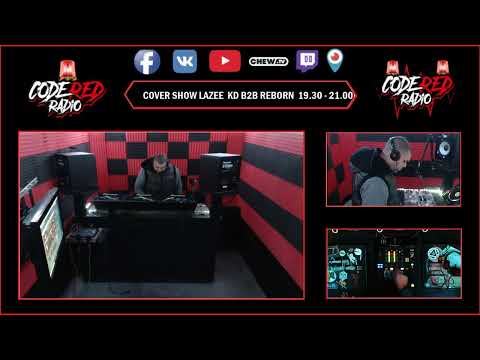 COVER SHOW KD B2B REBORN  19.30 - 21.00HRS - DRUM & BASS LIVE STREAM - CODE RED RADIO #KEEPITRED