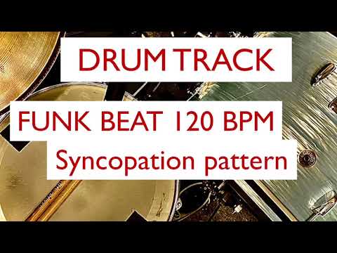Drum Track Funk Beat 120 BPM Syncopation pattern