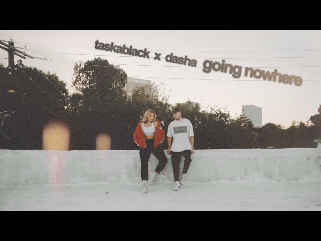 Taska Black & Dasha – Going Nowhere (Remix Stems)