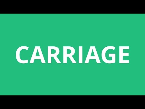 Part of a video titled How To Pronounce Carriage - Pronunciation Academy - YouTube
