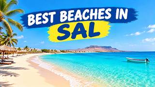 Best Beaches in Sal, Cape Verde