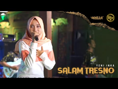 Salam Tresno -Yeni Inka - OM ADELLA 2020 Video