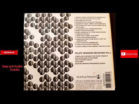 DJ Felipe Venâncio cd mixshow vol 3 Tracklist soulful house classic house